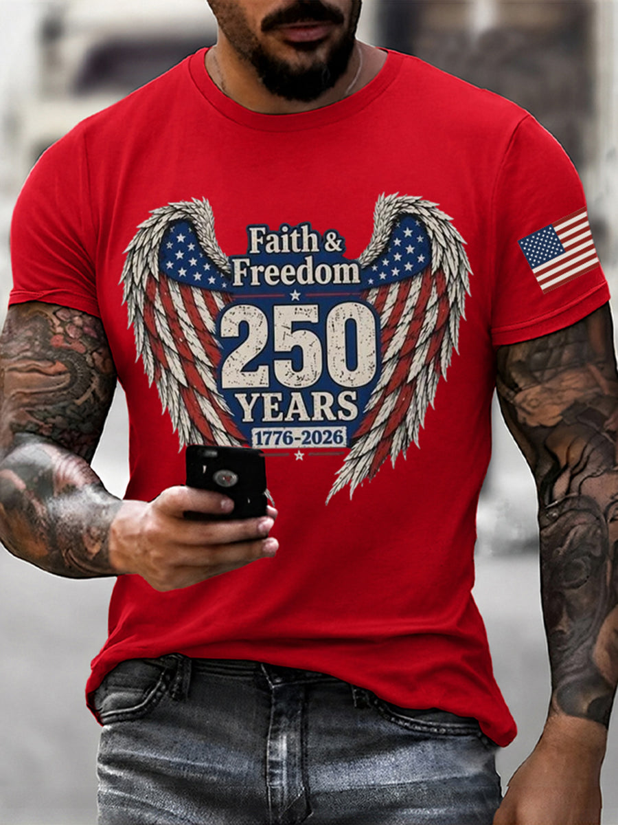 Men'S Faith & Freedom 250 Years T‑Shirt – Flag Wings Patriotic Graphic