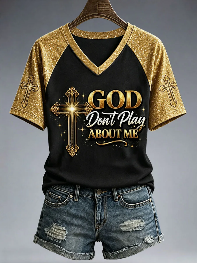 Women's God Don't Play About Me T-Shirt