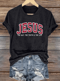Women's JESUS THE WAY. THE TRUTH & THE LIFE Shirt