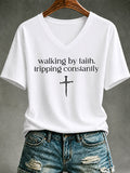 Women V-Neck Walking By Faith Tripping Constantly Cross Christian T-Shirt