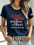 Women'S Last Show Printed Casual T-Shirt