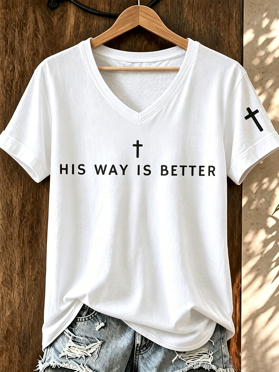 HIS WAY IS BETTER Commemorative Printed V-Neck T-Shirt
