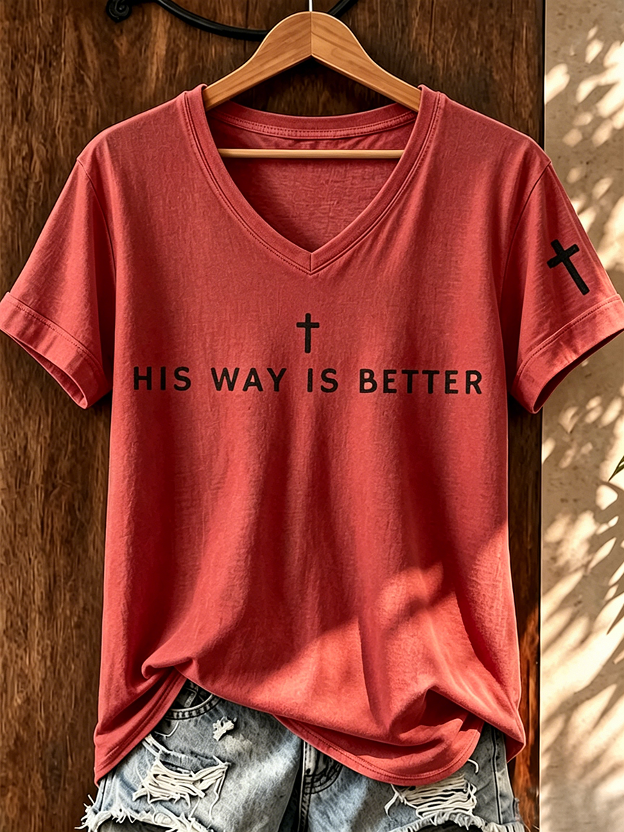 HIS WAY IS BETTER Commemorative Printed V-Neck T-Shirt