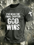 Men's I've Read The Final Chapter God Wins Printed Casual T-shirt