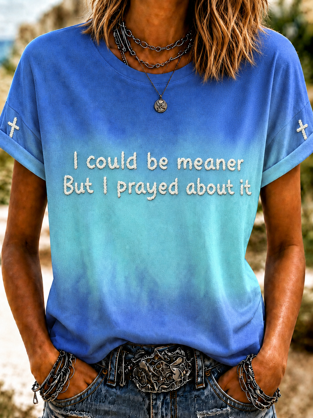 Women's l could be meanerBut I prayed about it Printed Casual T-shirt