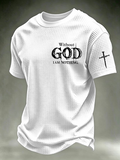Men's Faith “Without God I Am Nothing，”waffle knit T-shirts