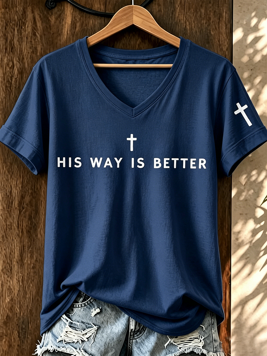 HIS WAY IS BETTER Commemorative Printed V-Neck T-Shirt
