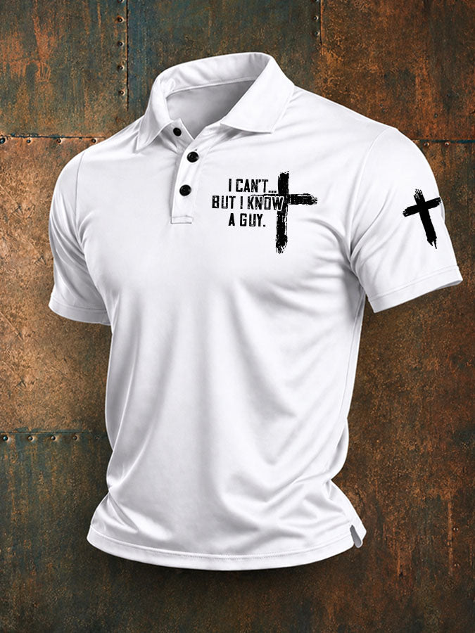 Men's I Can't But I Know A Guy Print Casual Polo Shirt
