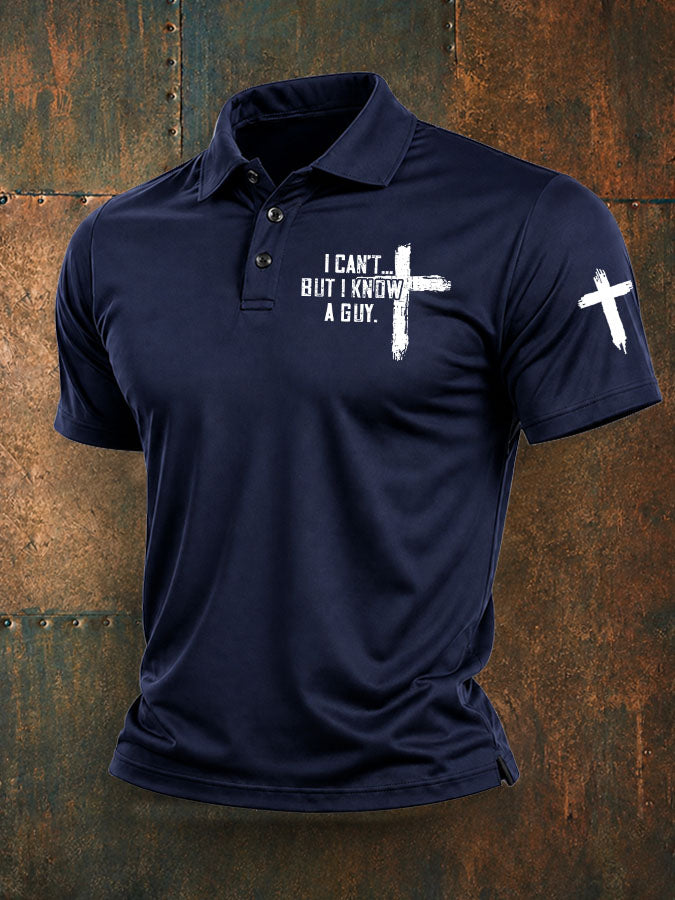 Men's I Can't But I Know A Guy Print Casual Polo Shirt