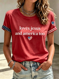 Love Jesus America Too Commemorative Printed Casual T-Shirt