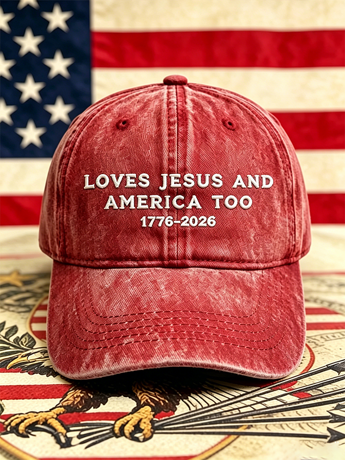 🔥Buy 3 Get 12% OFF🔥Loves Jesus And America Too1776-2026 American Flag Cap