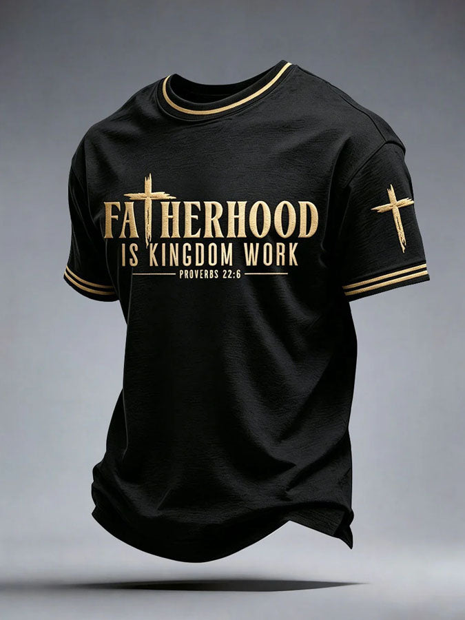 Men's Fatherhood is Kingdom Work T-Shirt