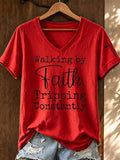 Walking By Faith Tripping Constantly V-Neck T-Shirt