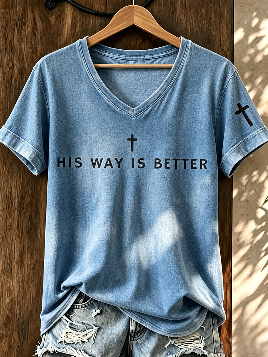 HIS WAY IS BETTER Commemorative Printed V-Neck T-Shirt
